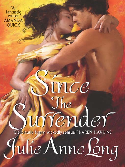 Title details for Since the Surrender by Julie Anne Long - Available